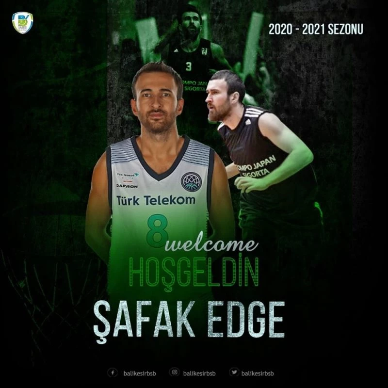 Şafak Edge Balıkesir Büyükşehir Belediyespor’da
