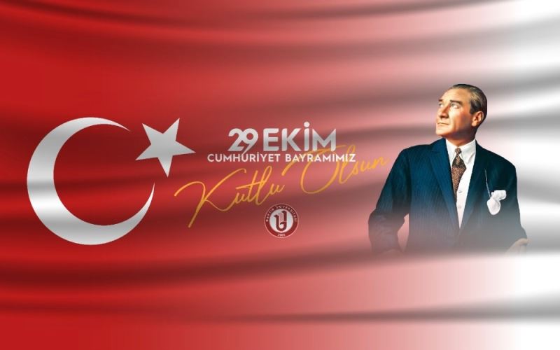 Rektör Uzun’un 29 Ekim Cumhuriyet Bayramı mesajı
