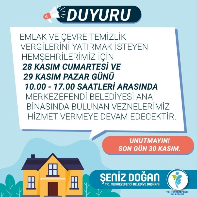Merkezefendi Belediyesinde vezneler hafta sonu açık olacağı açıklandı
