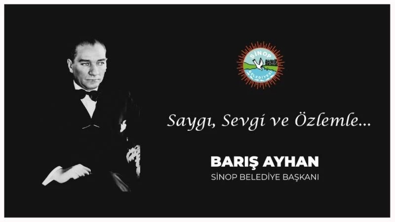 Başkan Ayhan: “Ulu Önderimiz her daim pusulamız olacaktır”
