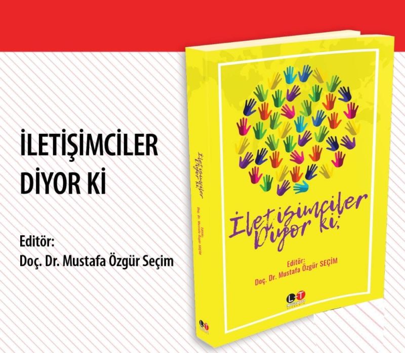 ADÜ Öğretim Üyesi Seçim’in editörlüğünü yaptığı kitap yayınlandı
