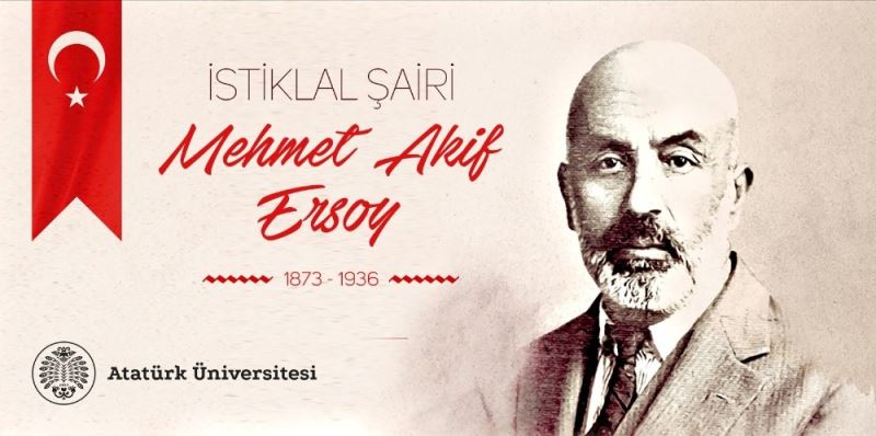 Rektör Çomaklı’nın İstiklal Şairi Mehmet Akif Ersoy’u Anma Mesajı
