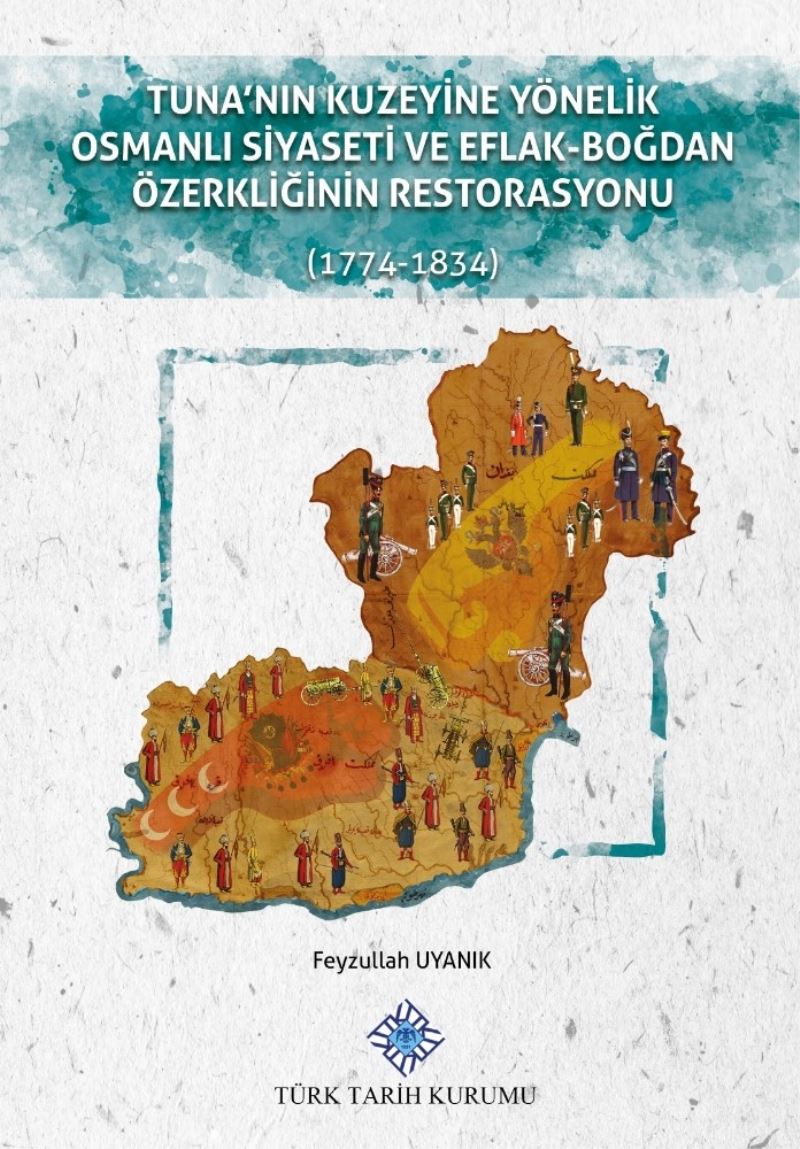 Arş. Gör. Dr. Feyzullah Uyanık’ın kitabı Türk Tarih Kurumu tarafından yayımlandı
