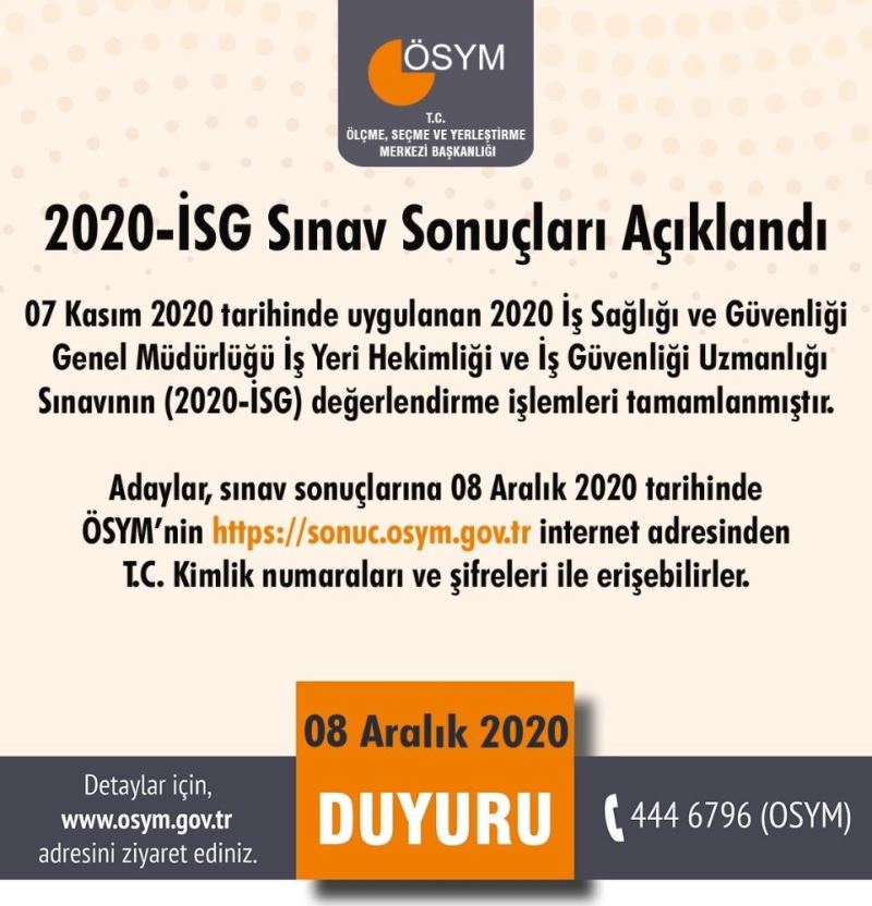 ÖSYM, 2020-İSG sınav sonuçlarının açıklandığını ve cevap kağıtları ile aday cevaplarının erişime açıldığını açıkladı.
