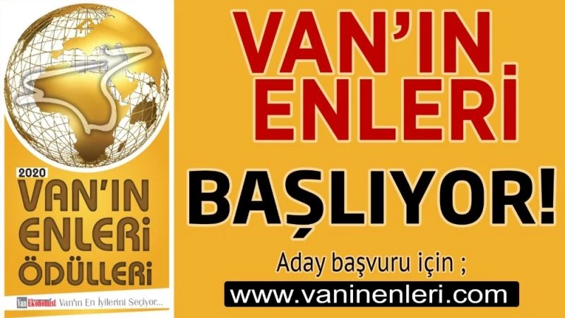 Van’ın enleri başlıyor
