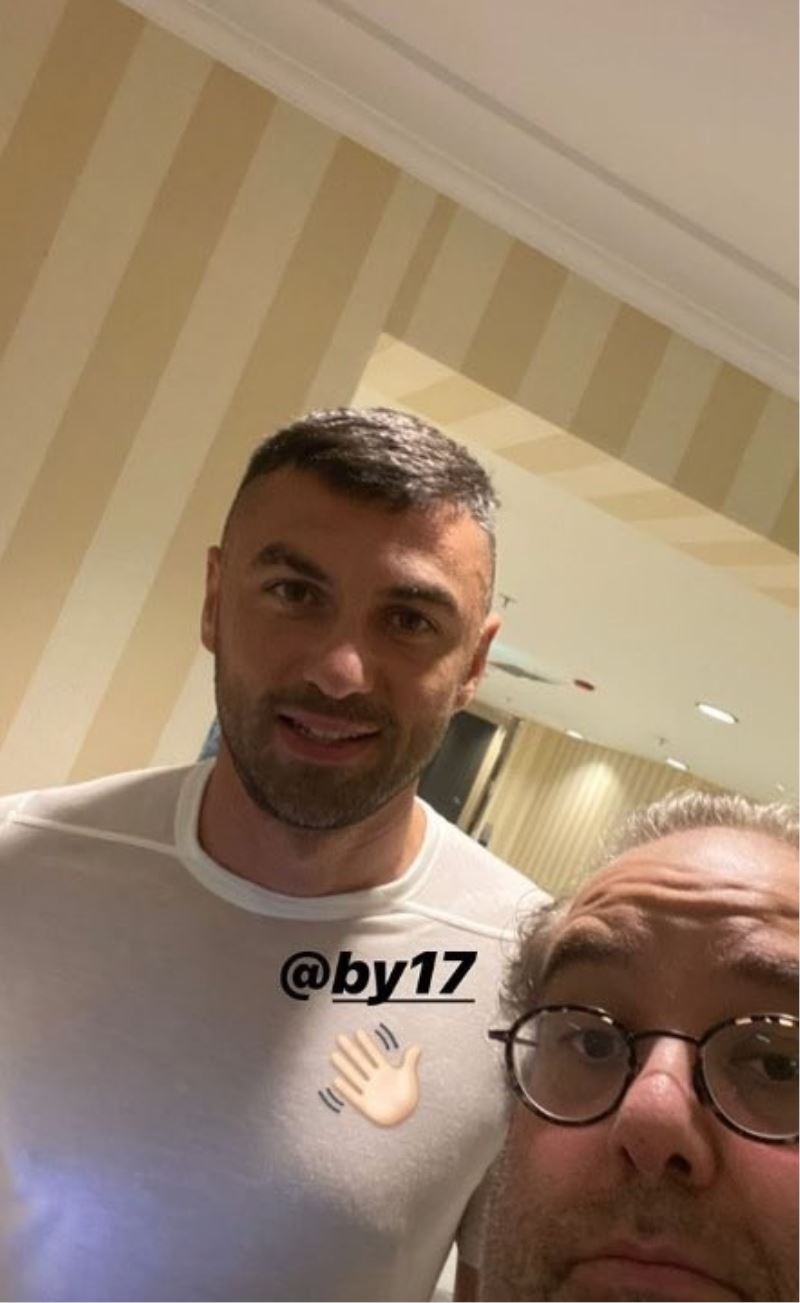 Burak Yılmaz’ın menajerinden veda paylaşımı
