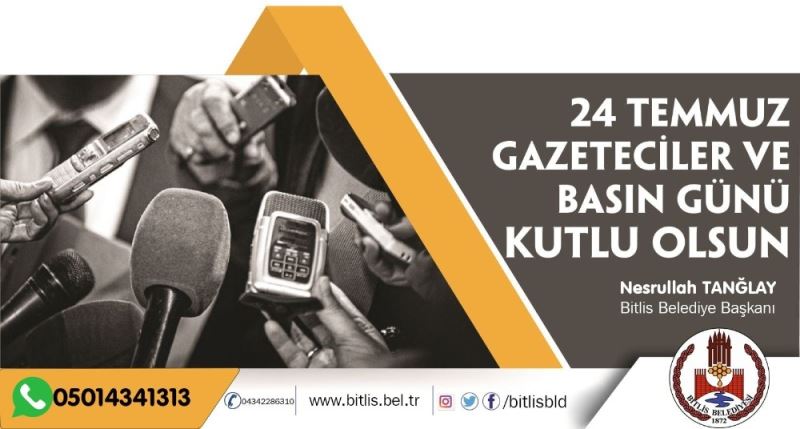 Başkan Tanğlay’dan ‘24 Temmuz Gazeteciler ve Basın Bayramı’ mesajı
