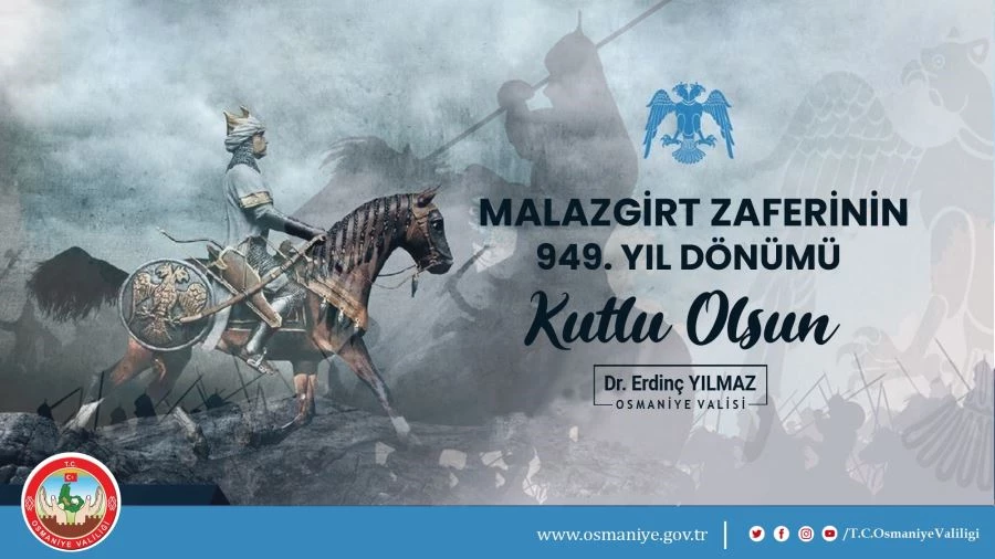  VALİ DR. ERDİNÇ YILMAZ’IN MALAZGİRT ZAFERİ MESAJI