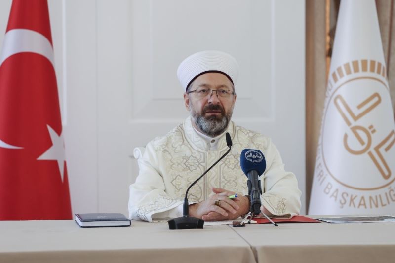 Diyanet İşleri Başkanı Erbaş: 