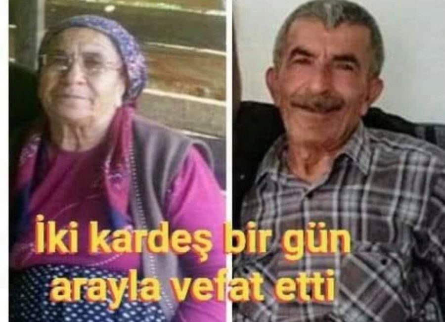 KADİRLİ’DE YİNE İKİ KARDEŞ AYNI GÜN ÖLDÜ