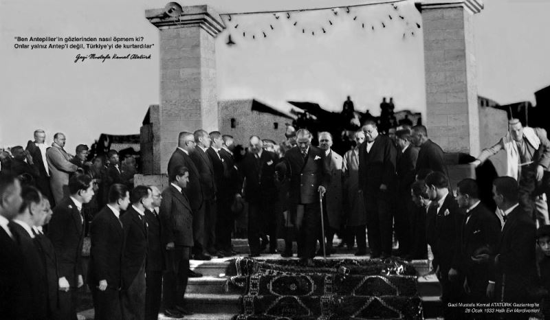 Atatürk’ün Gaziantep’e gelişinin 88’inci yıl dönümü
