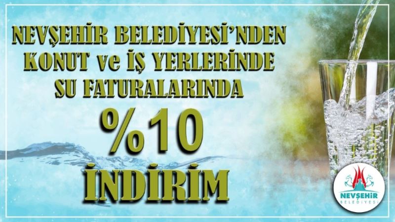 Nevşehir Belediyesinden su faturalarına yüzde 10 indirim
