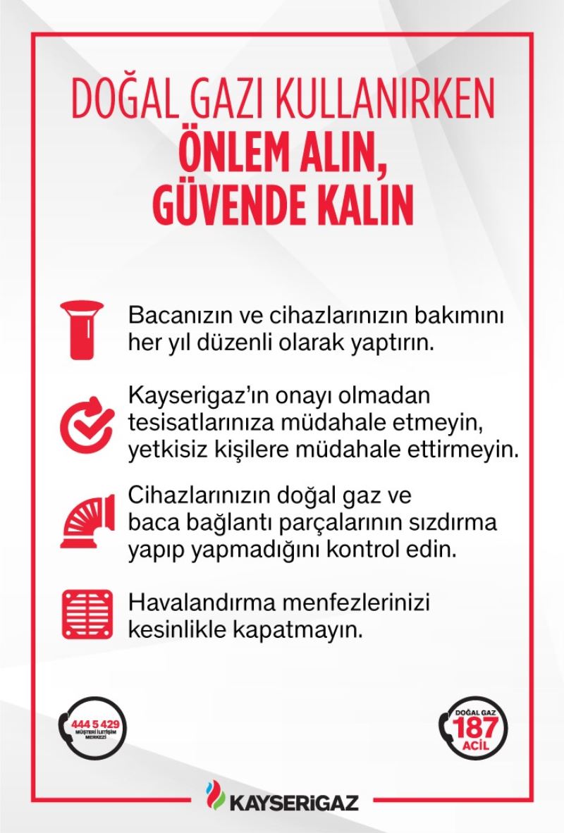 Kayserigaz’dan ‘güvenli doğalgaz kullanım’ uyarısı
