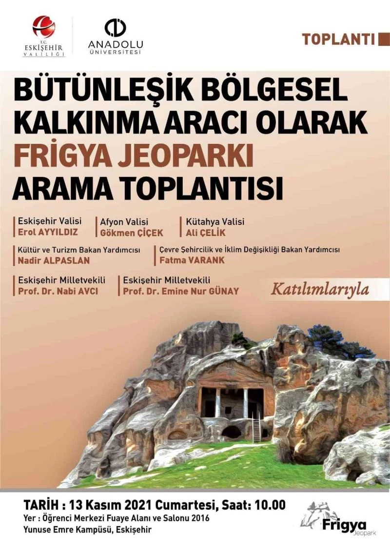 Anadolu’da “Bütünleşik Bölgesel Kalkınma Aracı Olarak Frigya Jeoparkı” konuşulacak
