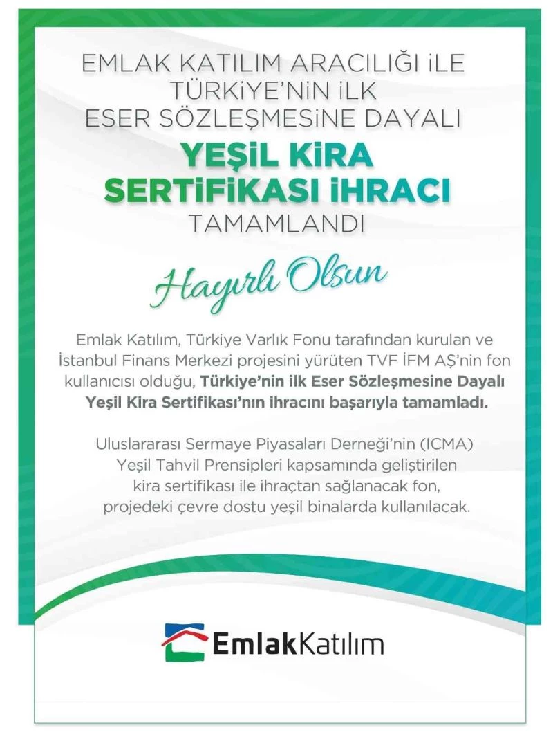 İlk Eser Sözleşmesine Dayalı Yeşil Kira Sertifikası ihracı tamamlandı
