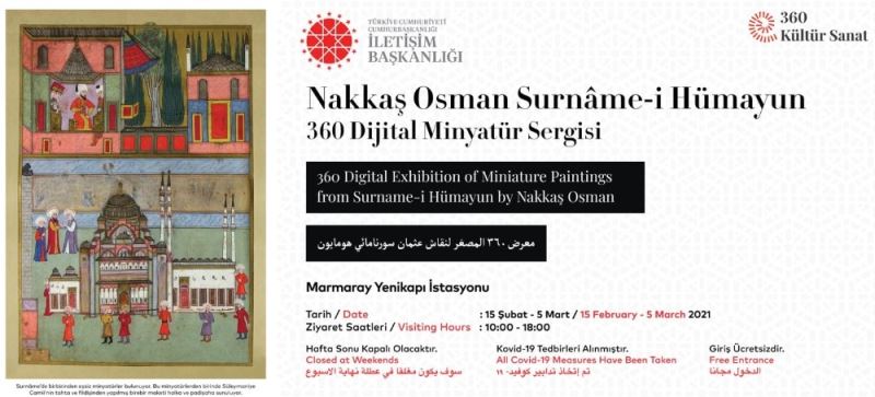 İletişim Başkanlığı “360 Kültür Sanat Gösterimi” kapsamında “Nakkaş Osman Surnâme-İ Hümayun Dijital Minyatür Sergisi” düzenliyor

