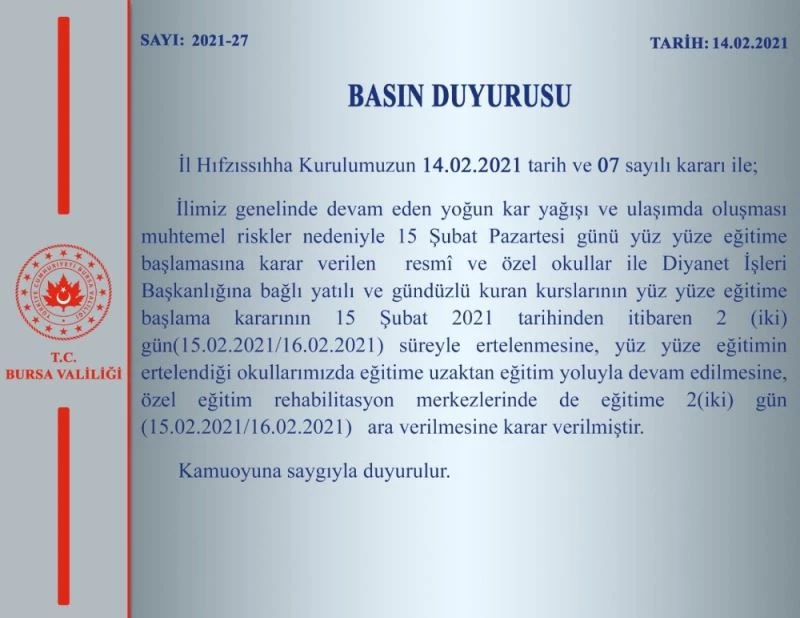 Bursa’da okullar açılmadan tatil edildi
