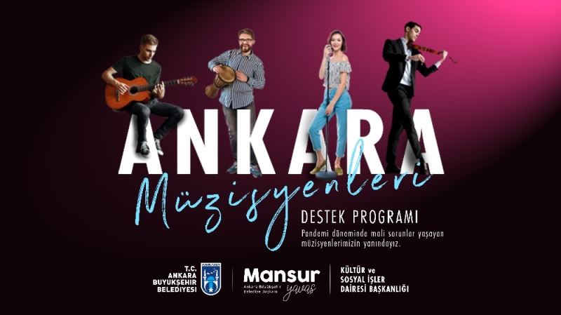 Ankara Büyükşehir Belediyesi’nden müzisyenlere destek
