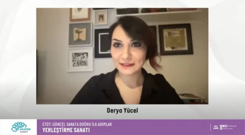 Derya Yücel “yerleştirme” sanatını anlattı
