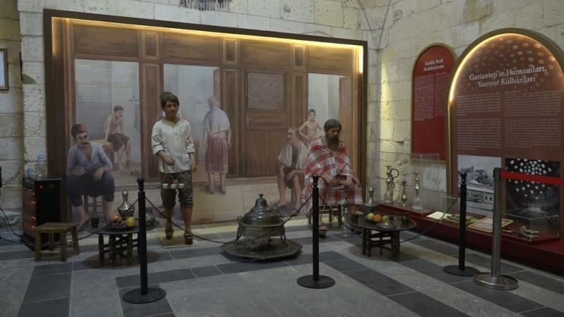 Türkülere konu olan Antep’in Hamamları bu müzede yaşatılıyor

