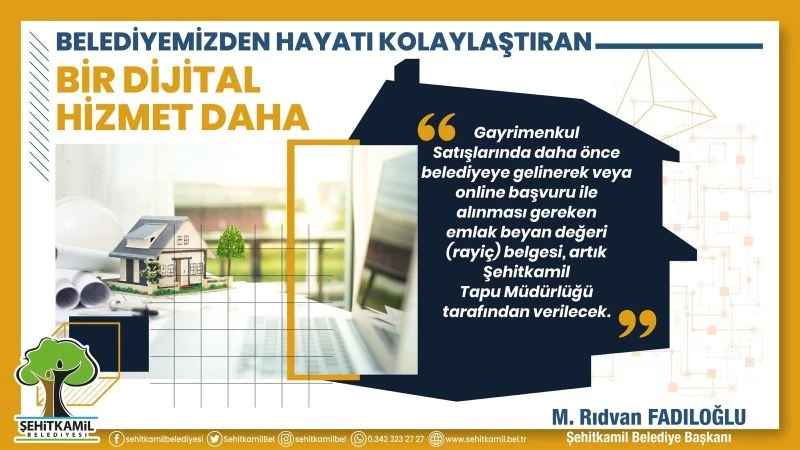 Şehitkamil’de hayatı kolaylaştıran dijital hizmet
