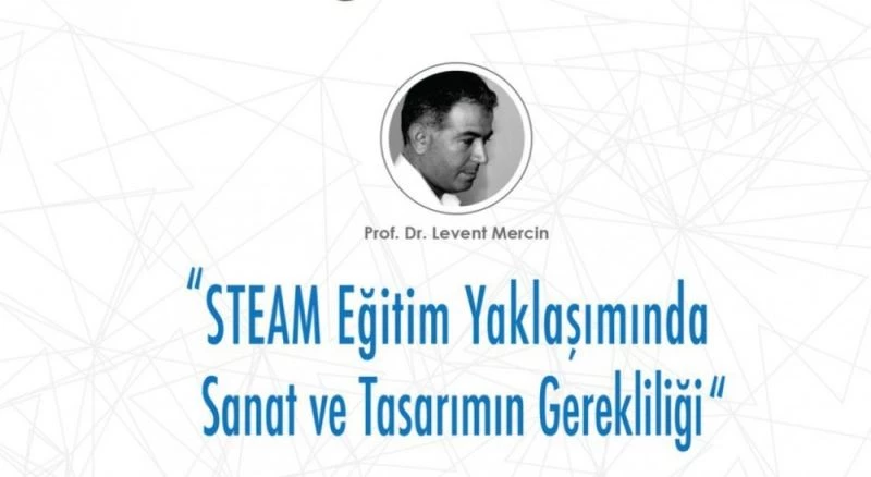 DPÜ’de ‘STEAM Eğitim Yaklaşımında Sanat ve Tasarımın Gerekliliği’ semineri
