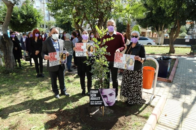 ‘Feray için adalet’ fidanı diktiler
