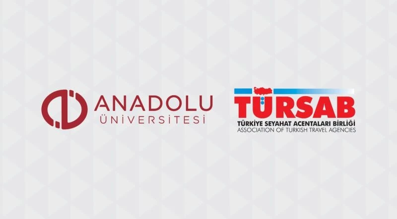 Anadolu Üniversitesi TÜRSAB ile iş birliği protokolü imzaladı
