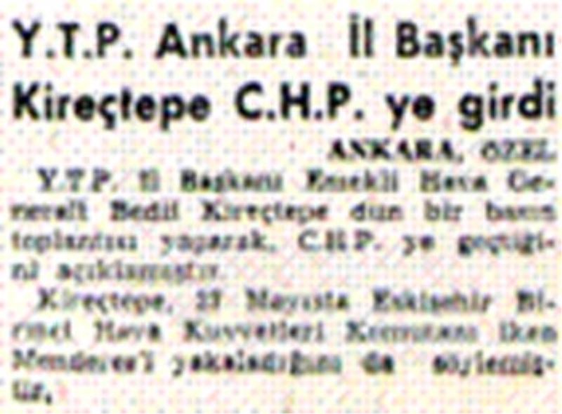Cumhurbaşkanı Erdoğan’ın bahsettiği General Kireçtepe’nin imzası ile yayınlanan 27 Mayıs yalanı

