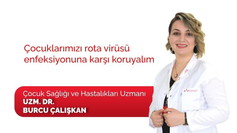Çocuklarda rota virüsüne karşı aşı uyarısı