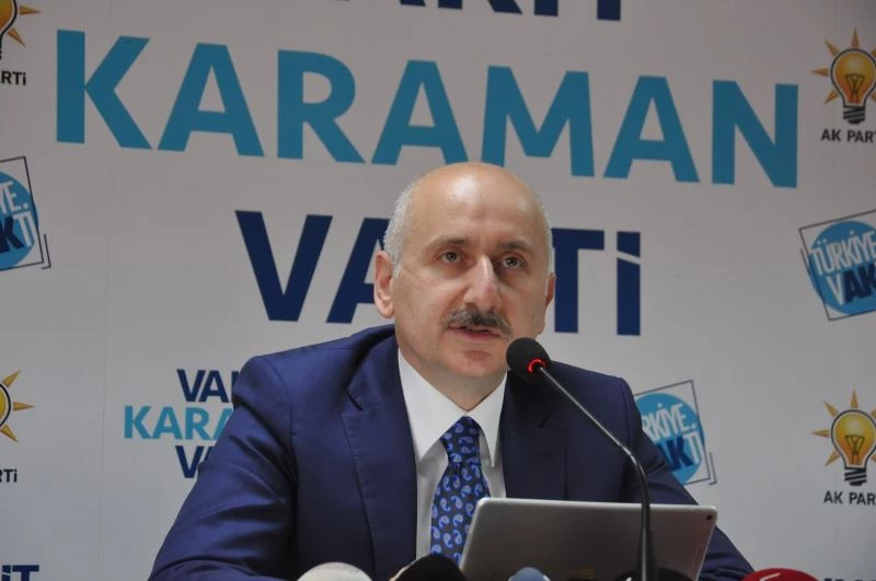 Bakan Karaismailoğlu: 