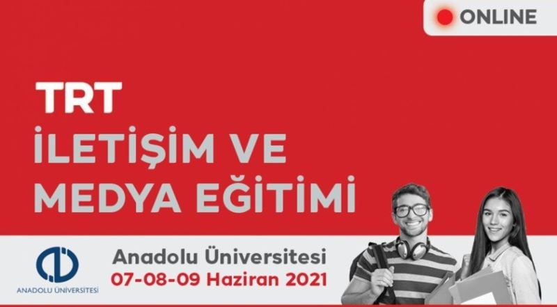 TRT ve Anadolu Üniversitesi iş birliğiyle 