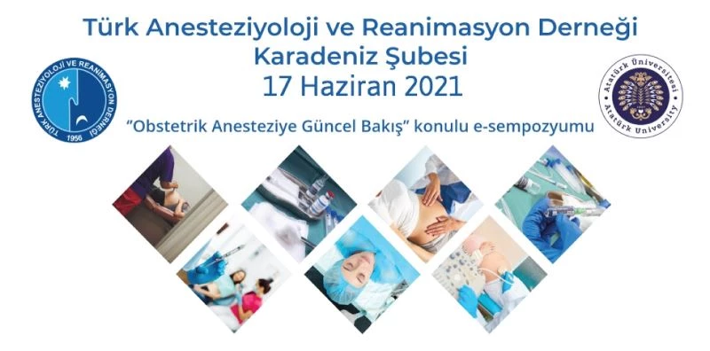 Atatürk Üniversitesi’nden Obstetrik Anesteziye güncel bir bakış
