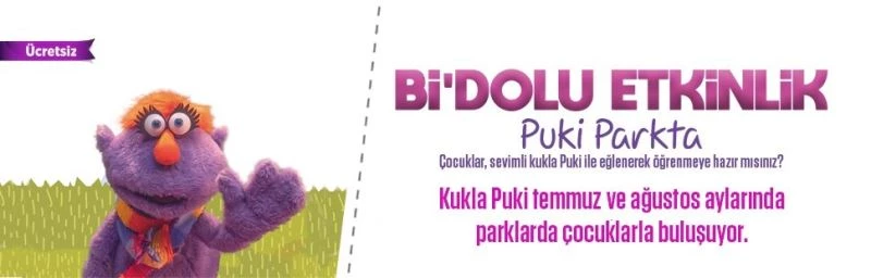 Ataşehir’in parklarında “Puki” çocuklarla buluşacak

