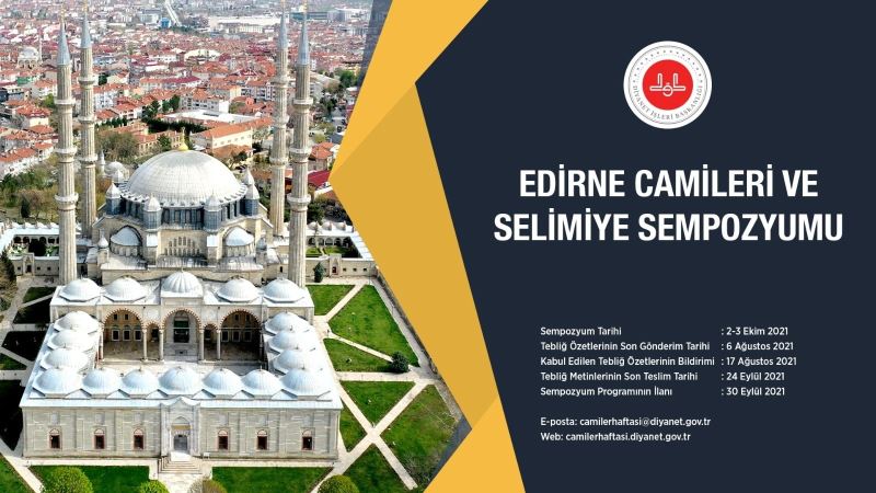 Diyanet İşleri Başkanlığı’ndan “Edirne Camileri ve Selimiye Sempozyumu”
