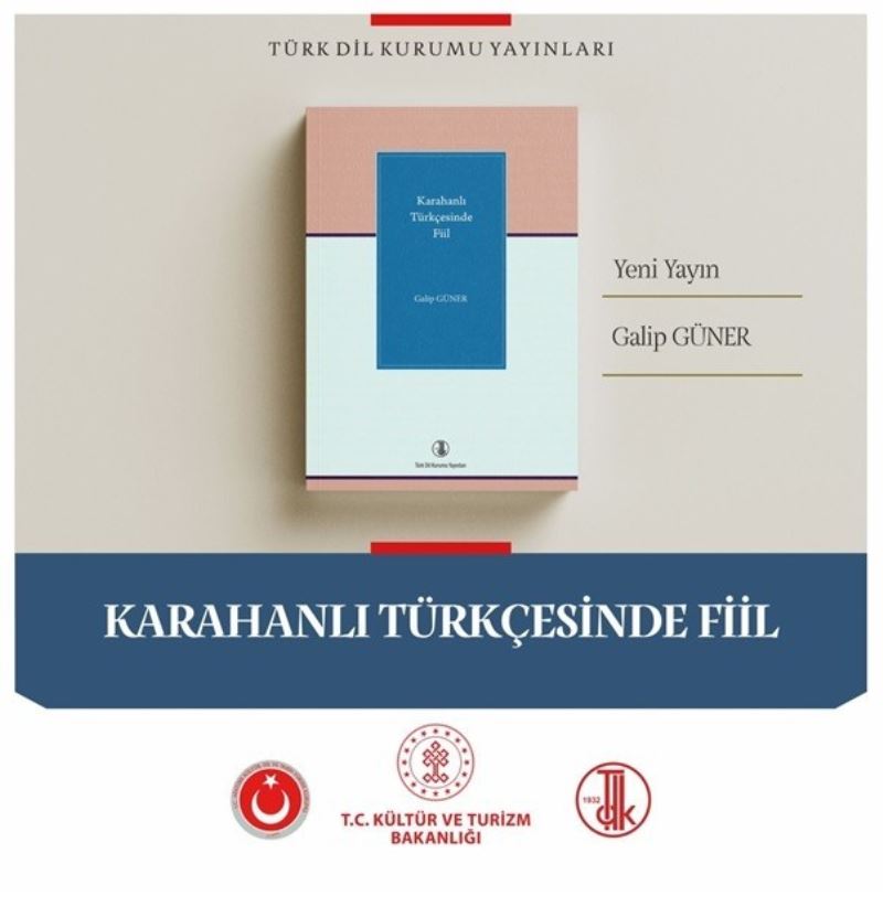 Türk Dil Kurumunun Yeni Yayını: Karahanlı Türkçesinde Fiil
