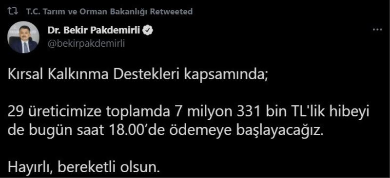 Bakan Pakdemirli, 7 milyon 331 bin TL’lik Kırsal Kalkınma Desteği ödemelerinin başladığını duyurdu
