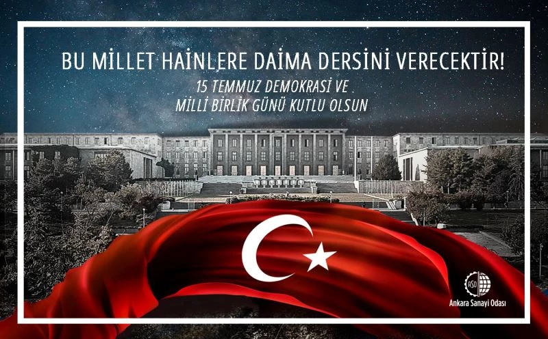 ASO Başkanı Özdebir: “Bu millet hainlere daima dersini verecektir”
