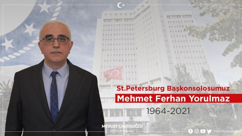 Bakan Çavuşoğlu’ndan St. Petersburg Başkonsolosu Yorulmaz için taziye mesajı
