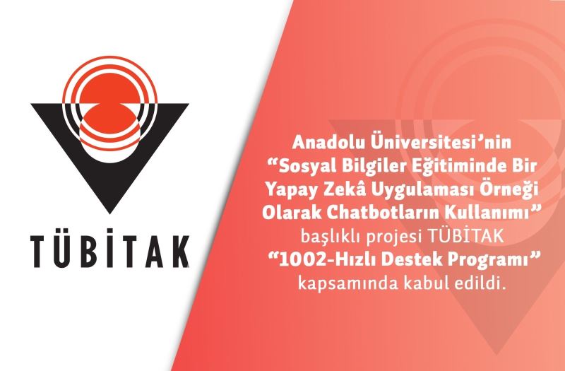 Anadolu Üniversitesi TÜBİTAK 1002 projesine kabul edildi

