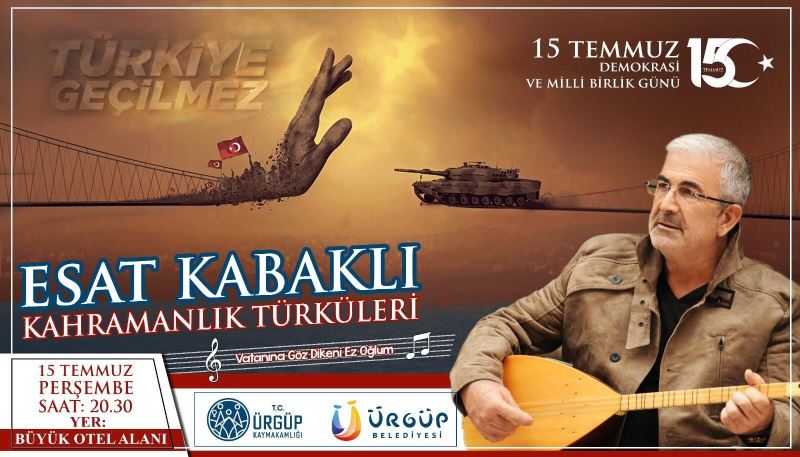 Esat Kabaklı, 15 Temmuz’da Ürgüp’te konser verecek
