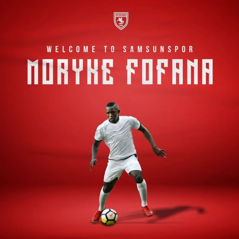 Fofana, Samsunspor’da
