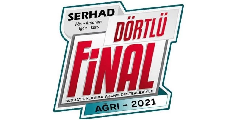 “Serhad Dörtlü Final” müsabakaları Ağrı’da oynanacak

