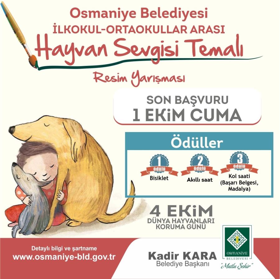 Osmaniye Belediyesi’den ‘Hayvan Sevgisi’ Temalı Resim Yapma Yarışması