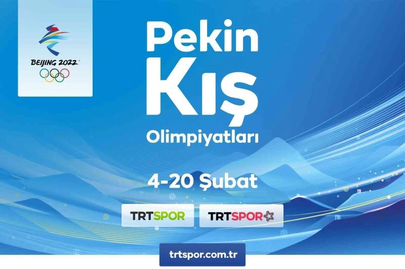 Pekin 2022 Kış Olimpiyatları heyecanı TRT’de yaşanacak
