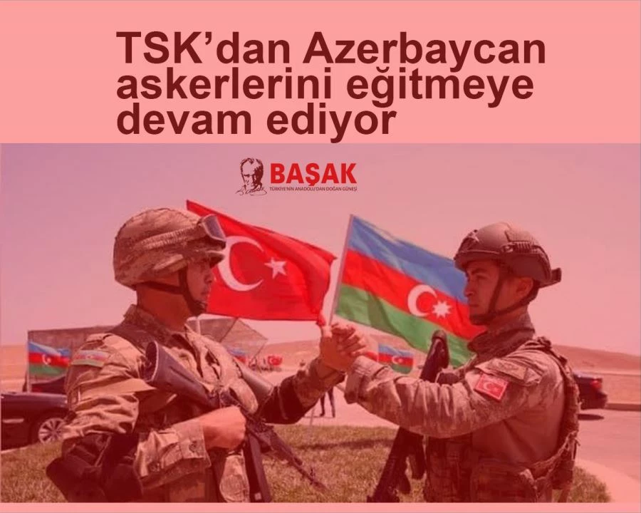 TSK, kardeş Azerbaycan askerlerini eğitmeye devam ediyor