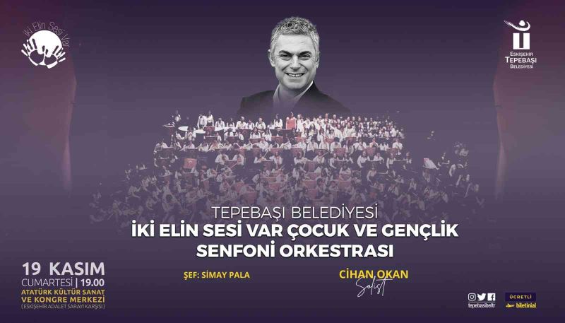 İki elin sesi var senfoni orkestrası konser verecek
