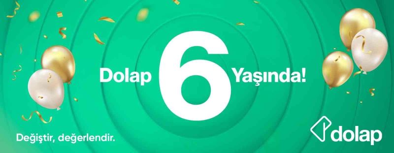 Dolap 6’ncı yaşını kullanıcıları için yeni özelliklerle kutluyor
