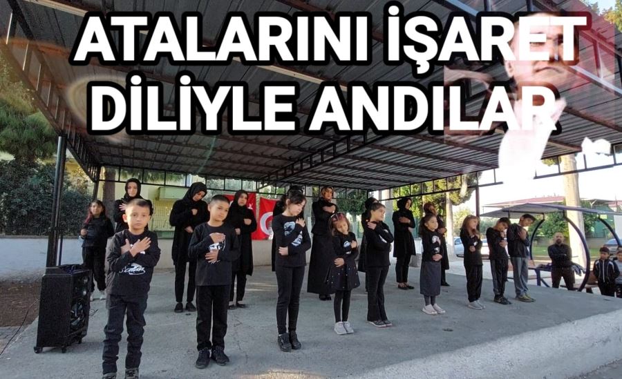 Atalarını İşaret Diliyle Andılar