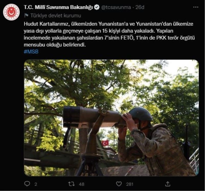 MSB, Yunanistan sınırında 15 kişinin yakalandığını duyurdu
